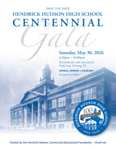 Hendrick Hudson High School Centennial Gala Hendrick Hudson High School Centennial Gala May 30th, 2026 Windrose on Hudson, 1 Shady Lane Farm Rd., Ossining, NY https://HendrickHudsonCentennial.auctria.events